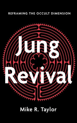 Jung Revival by Taylor, Mike R.