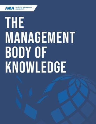 The Management Body of Knowledge by Watt, Brad