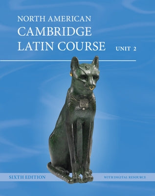 North American Cambridge Latin Course Unit 2 Student's Book (Paperback) and Digital Resource (1 Year) by Cambridge School Classics Project (Cscp)