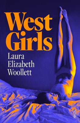 West Girls by Woollett, Laura Elizabeth