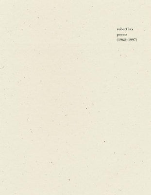 Poems (1962-1997) by Lax, Robert