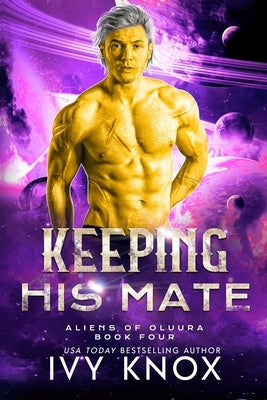 Keeping His Mate by Knox, Ivy