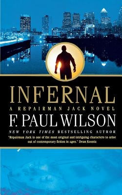 Infernal by Wilson, F. Paul