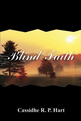 Blind Faith by Hart, Cassidhe R. P.