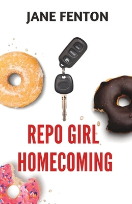 Repo Girl Homecoming by Fenton, Jane