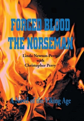 Forced Blood the Norseman by Perry, Christopher