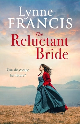 The Reluctant Bride by Francis, Lynne