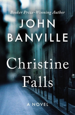 Christine Falls by Banville, John