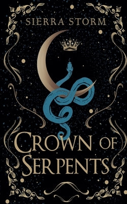 Crown of Serpents by Storm, Sierra