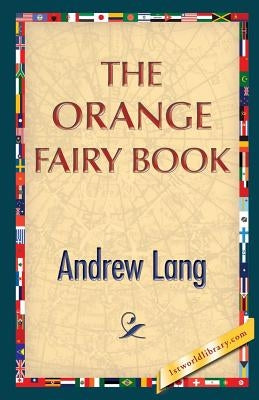 The Orange Fairy Book by Lang, Andrew
