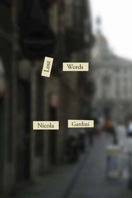 Lost Words by Gardini, Nicola