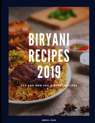 Biryani Recipes 2019: Veg & Non-veg Biryani Recipes by Riaz, Abdul