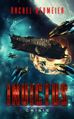Invictus: Crisis by Neumeier, Rachel