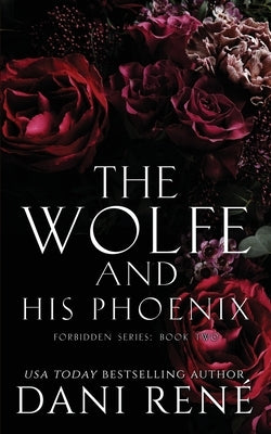 The Wolfe & His Phoenix by René, Dani