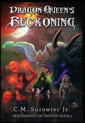 Dragon Queen's Reckoning by Surowiec, C. M., Jr.