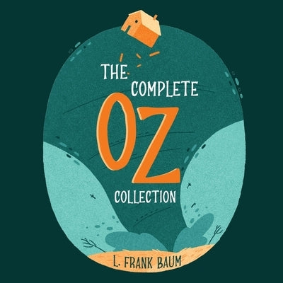 The Complete Oz Collection by Baum, L. Frank