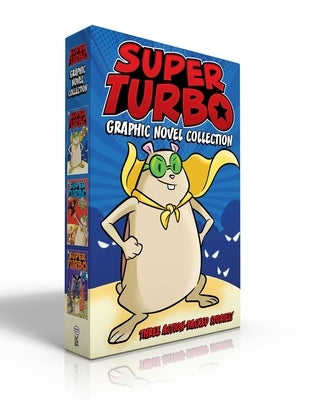 Super Turbo Graphic Novel Collection (Boxed Set): Super Turbo Saves the Day!; Super Turbo vs. the Flying Ninja Squirrels; Super Turbo vs. the Pencil P by Powers, Edgar