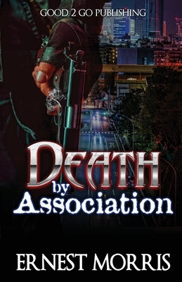 Death by Association by Morris, Ernest