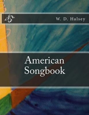 American Songbook by Halsey, W. D.