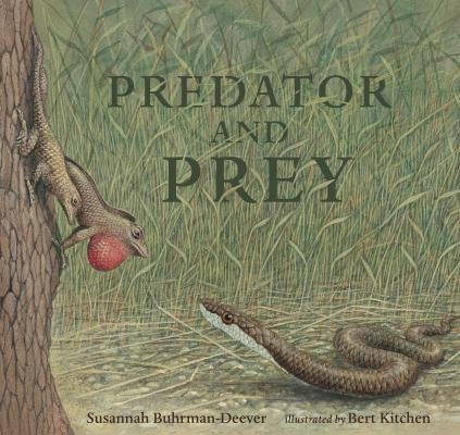 Predator and Prey: A Conversation in Verse by Buhrman-Deever, Susannah