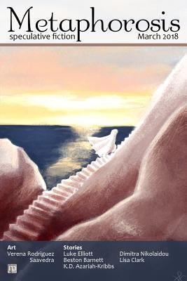 Metaphorosis March 2018 by Allen, B. Morris