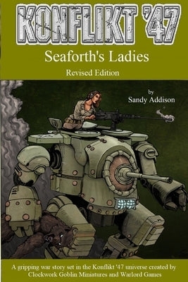 Seaforth's Ladies: Revised by Addison, Sandy Edward
