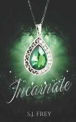 Incarnate by Frey, S. J.