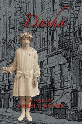Dasha by Weiner, Violet J.