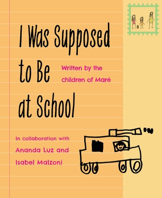 I Was Supposed to Be at School by Luz, Ananda