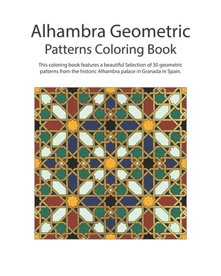 Alhambra Geometric: Patterns Coloring Book by Aljanabi, Mohamad