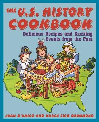 United States History Cookbook by D'Amico, Karen E.
