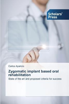 Zygomatic implant based oral rehabilitation by Aparicio Carlos