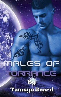 Males of Torrance by Beard, Tamsyn