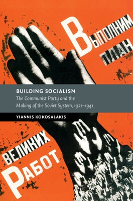 Building Socialism by Kokosalakis, Yiannis