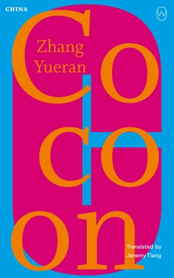 Cocoon: Read the World: China by Yueran, Zhang