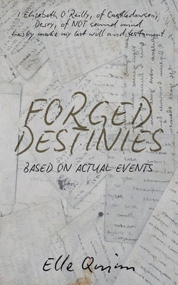 Forged Destinies by Quinn, Elle
