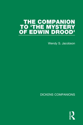 The Companion to 'The Mystery of Edwin Drood' by Jacobson, Wendy S.