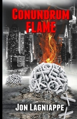 Conundrum Flame by Lagniappe, Jon
