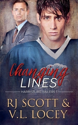 Changing Lines by Scott, Rj