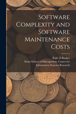 Software Complexity and Software Maintenance Costs by Banker, Rajiv D.