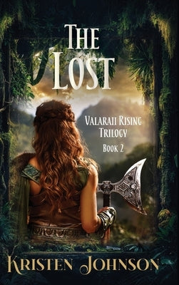 The Forgotten: Valaraii Rising Trilogy by Johnson, Kristen