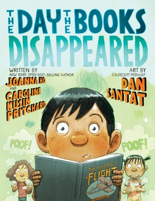 The Day the Books Disappeared by Santat, Dan