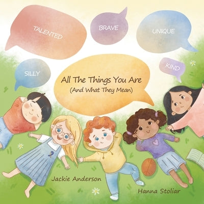 All The Things You Are: And What They Mean by Anderson, Jackie