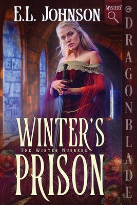 Winter's Prison: A Medieval Historical Mystery by Johnson, E. L.