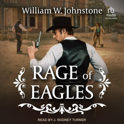 Rage of Eagles by Johnstone, William W.