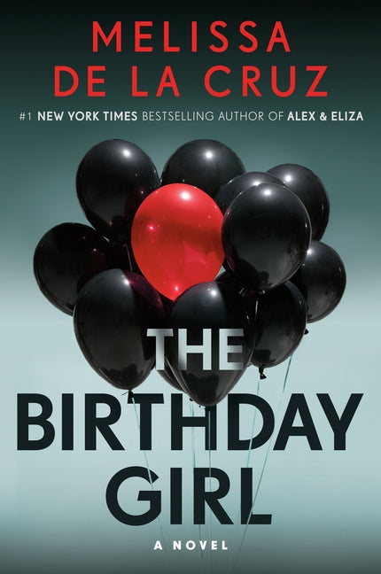 The Birthday Girl by de la Cruz, Melissa