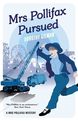 Mrs Pollifax Pursued by Gilman, Dorothy
