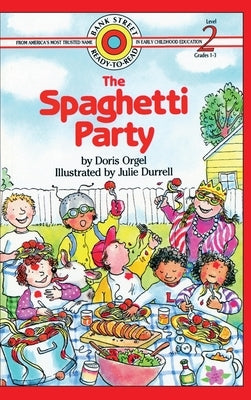 The Spaghetti Party: Level 2 by Orgel, Doris