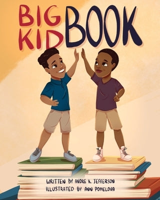 Big Kid Book by Jefferson, Andre K.