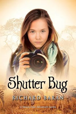 Shutter Bug by Baran, Richard